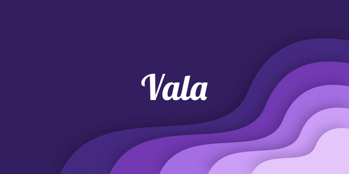 Vala Programming Language Vala Programming Language